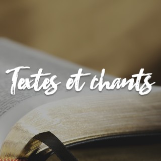 Textes et chants