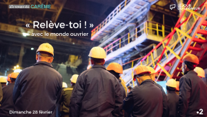 « Relève-toi », 2e dimanche de Carême avec les acteurs de la réinsertion professionnelle