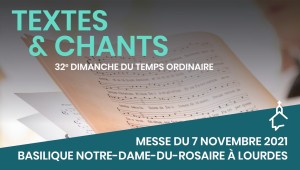 Messe du 7 novembre 2021 à Lourdes