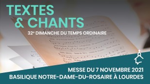 Messe du 7 novembre 2021 à Lourdes