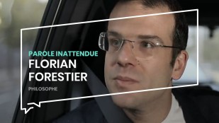 Parole inattendue : Florian Forestier