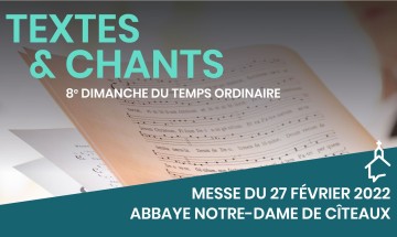 Messe du 27 février 2022 à l’abbaye Notre-Dame de Cîteaux à Saint-Nicolas-lès-Cîteaux (Côte-d’Or)