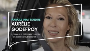 Parole inattendue : Aurélie Godefroy