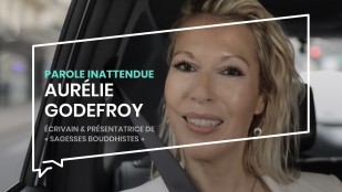 Parole inattendue : Aurélie Godefroy