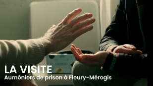La visite : un documentaire bouleversant sur les aumôniers de prison