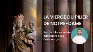 Notre-Dame de Paris : la Vierge du pilier