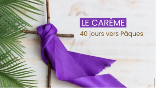 Se préparer au carême 2025 : dates, sens, pratiques