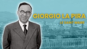 Esprits Libres : Giorgio La Pira, le saint maire de Florence