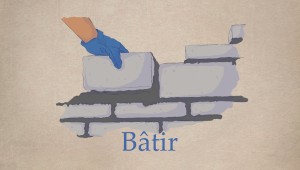 Bâtir