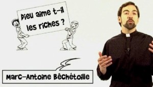 Dieu aime-t-il les riches ?