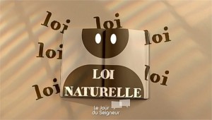 Les tablettes de la foi - La loi naturelle