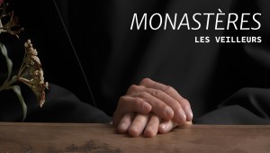 Monastères 1/2 - Les Veilleurs